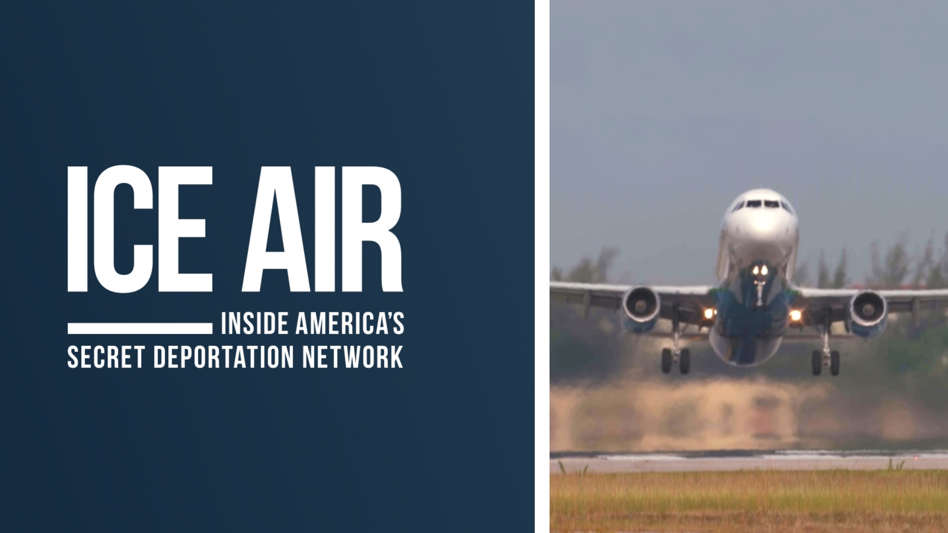 ICE AIR: Inside America's Secret Deportation Network